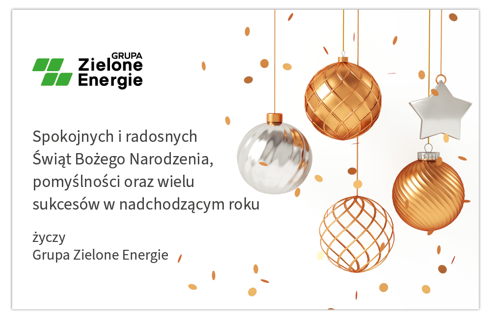 Obraz przedstawia kartkę z życzeniami o treści: "Spokojnych i radosnych,Świąt Bożego Narodzenia, pomyślności oraz wielu sukcesów w nadchodzącym roku życzy Grupa Zielone Energie"